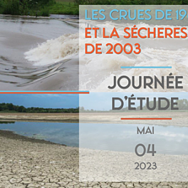 Les crues de 1983 et la sécheresse de 2003