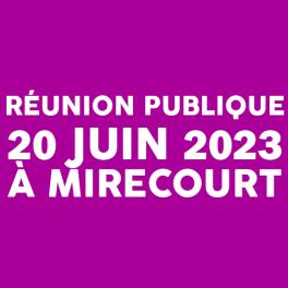 Réunion publique 20 juin 2023 à Mirecourt